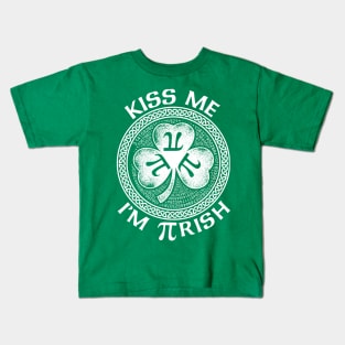 Kiss Me I'm Pi-rish Funny Pi Day St. Patricks Day Shirt Kids T-Shirt